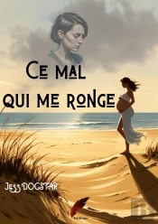 Ce Mal Qui Me Ronge