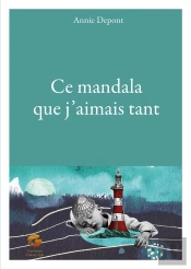 Ce Mandala Que J'Aimais Tant