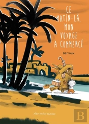 Ce Matin Là, Mon Voyage A Commencé