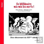 Ce Millenaire M'A Mis Les Nerfs