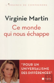 Ce Monde Qui Nous Echappe