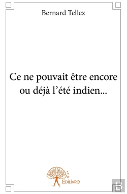 Bertrand.pt - Ce Ne Pouvait Être Encore Ou Déjà L'Été Indien...