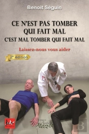 Ce N'Est Pas Tomber Qui Fait Mal, C'Est Mal Tomber Qui Fait Mal