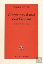 Ce N'Etait Pas Si Mal Sous Giscard
