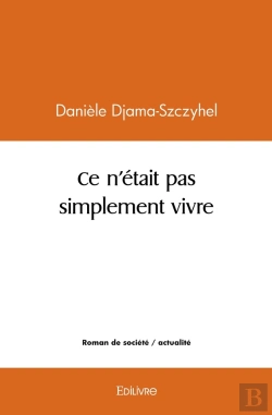 Bertrand.pt - Ce N'Était Pas Simplement Vivre