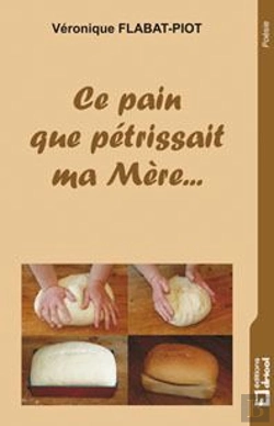 Bertrand.pt - Ce Pain Que Petrissait Ma Mere