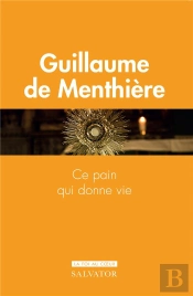 Ce Pain Qui Donne Vie