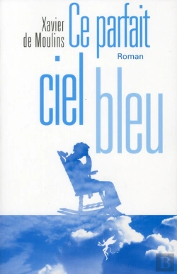 Bertrand.pt - Ce Parfait Ciel Bleu