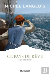 Ce Pays De Reve V 02 La Dechirure