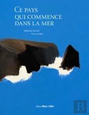 Ce Pays Qui Commence Dans La Mer