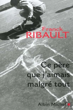 Bertrand.pt - Ce Pere Que J'Aimais Malgre Tout