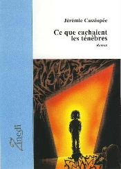Ce Que Cachaient Les Ténèbres