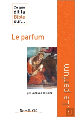 Bertrand.pt - Ce Que Dit La Bible Sur... Tome 29 : Le Parfum