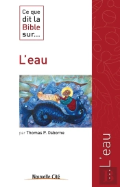 Ce Que Dit La Bible Sur... Tome 42 : L'Eau
