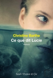 Ce Que Dit Lucie