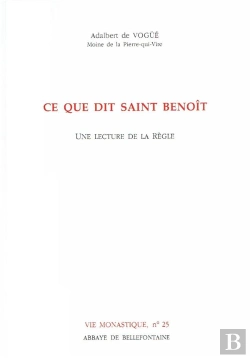 Bertrand.pt - Ce Que Dit Saint Benoit