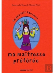 Ce Que Fait Toujours Ma Maîtresse Préférée ; Ce Que Ne Fait Jamais Ma Maîtresse Préférée