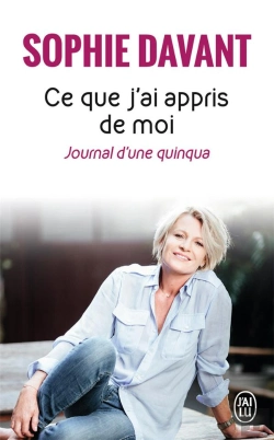 Bertrand.pt - Ce Que J'Ai Appris De Moi : Journal D'Une Quinqua