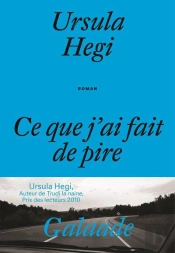 Ce Que J'Ai Fait De Pire