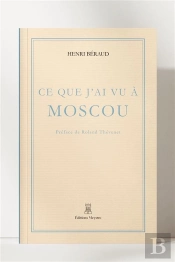 Ce Que J'Ai Vu À Moscou