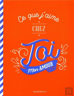 Bertrand.pt - Ce Que J'Aime Chez Toi - Le Carnet A Remplir Et A Offrir