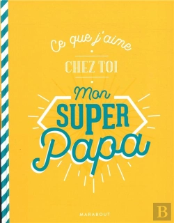 Bertrand.pt - Ce Que J'Aime Chez Toi Mon Super Papa