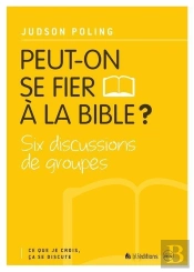 Ce Que Je Crois, Ça Se Discute T.1 ; Peut-On Se Fier À La Bible ?