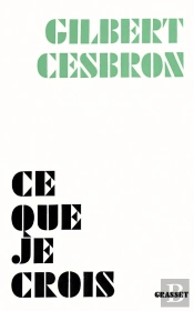 Ce Que Je Crois