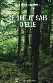 Ce Que Je Sais D Elle
