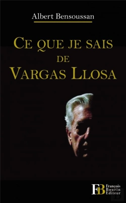 Bertrand.pt - Ce Que Je Sais De Vargas Llosa