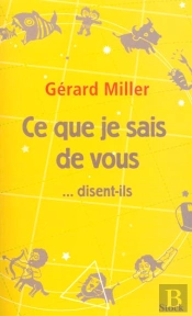 Ce Que Je Sais De Vous... Disent-Ils