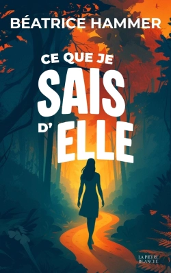 Bertrand.pt - Ce Que Je Sais D'Elle