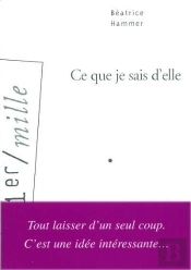 Ce Que Je Sais D'Elle