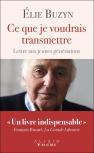 Ce Que Je Voudrais Transmettre ; Lettre Aux Jeunes Générations