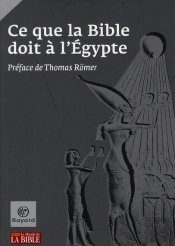 Ce Que La Bible Doit À L'Egypte