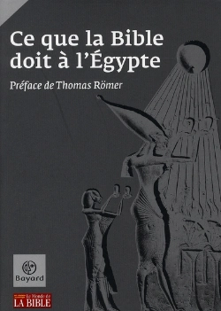 Bertrand.pt - Ce Que La Bible Doit À L'Egypte