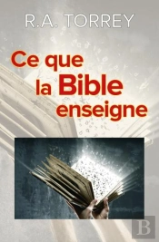 Ce Que La Bible Enseigne