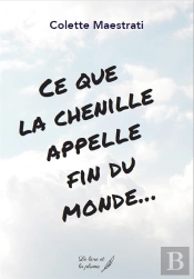 Ce Que La Chenille Appelle Fin Du Monde