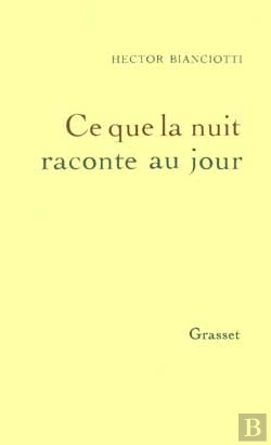 Bertrand.pt - Ce Que La Nuit Raconte Au Jour