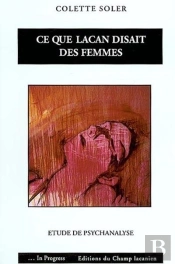 Ce Que Lacan Disait Des Femmes