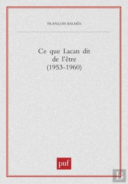 Bertrand.pt - Ce Que Lacan Dit De L'Être