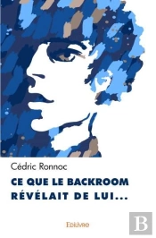 Ce Que Le Backroom Révélait De Lui