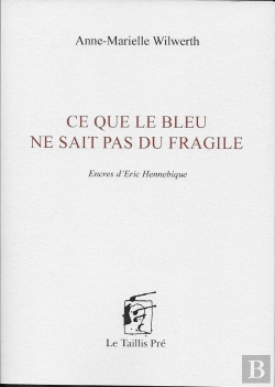 Bertrand.pt - Ce Que Le Bleu Ne Sait Pas Du Fragile