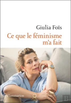 Bertrand.pt - Ce Que Le Féminisme M'A Fait