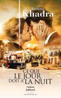 Ce Que Le Jour Doit À La Nuit