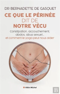 Bertrand.pt - Ce Que Le Périnée Dit De Notre Vécu