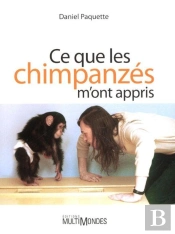 Ce Que Les Chimpanzés M'Ont Appris