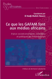 Ce Que Les Gafam Font Aux Médias Africains