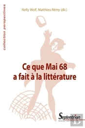 Ce Que Mai 68 A Fait À La Littérature