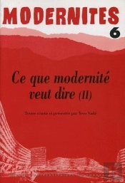 Ce Que Modernité Veut Dire : Tome Ii